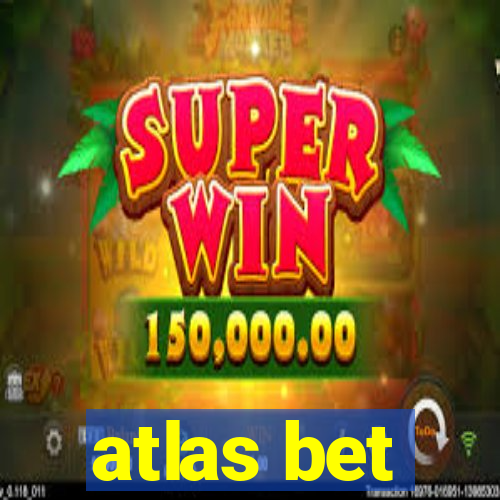 atlas bet